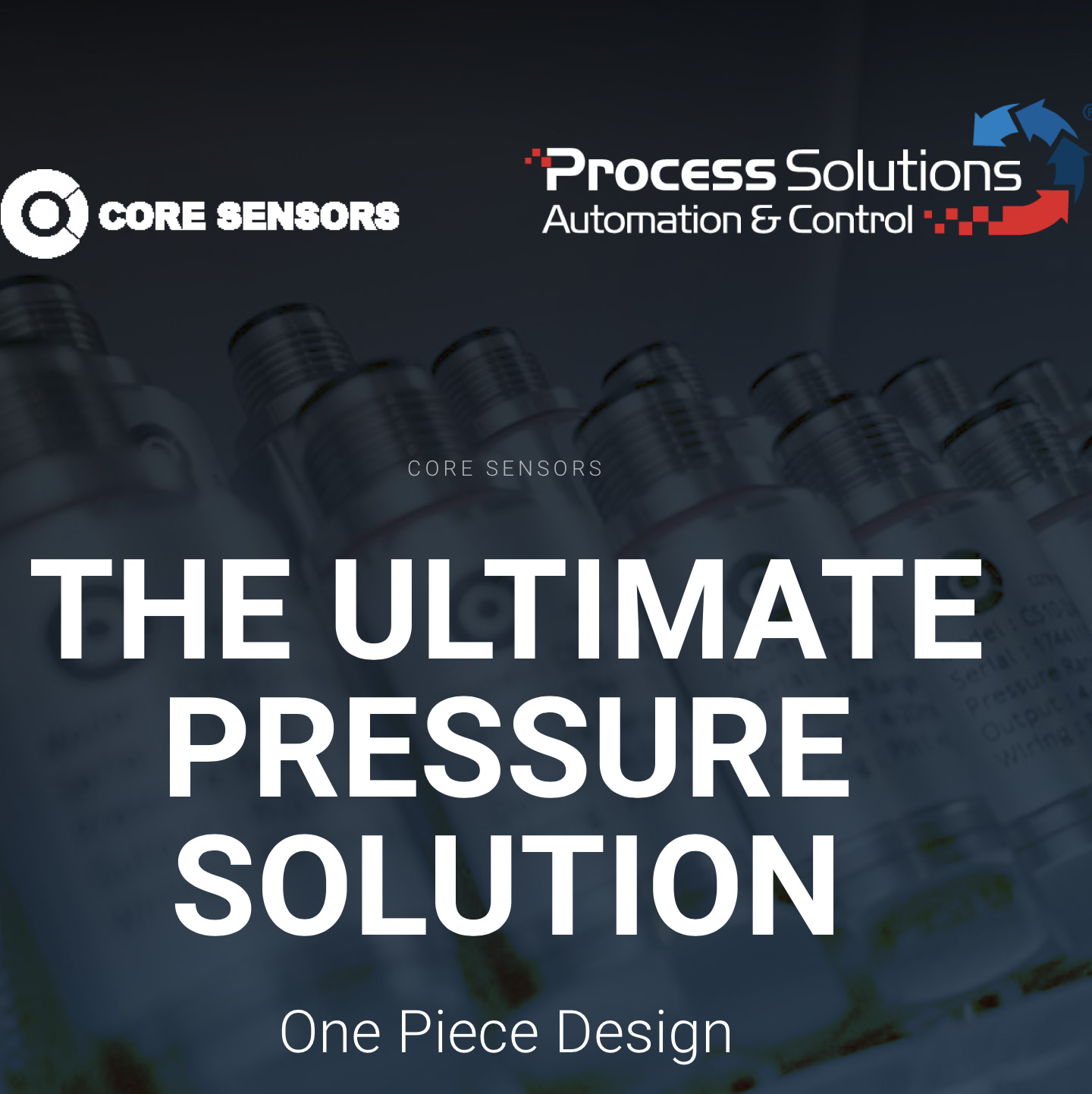 Core Sensors Pressure Solutions - Pressure Transducers and Transmitters